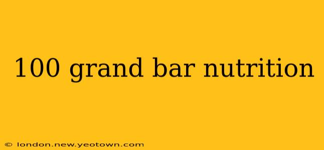 100 grand bar nutrition