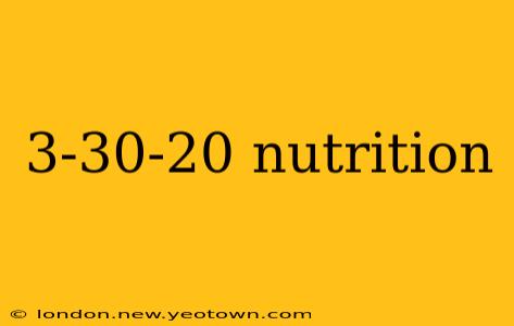 3-30-20 nutrition