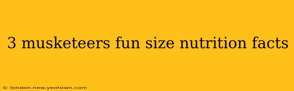 3 musketeers fun size nutrition facts