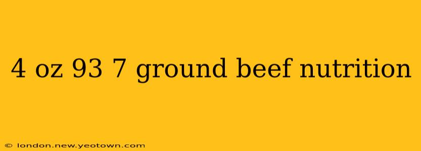 4 oz 93 7 ground beef nutrition