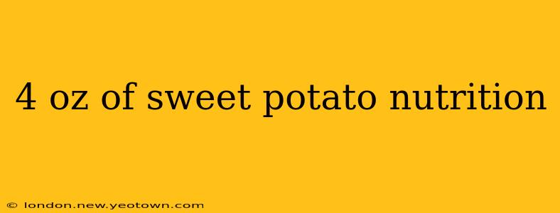 4 oz of sweet potato nutrition