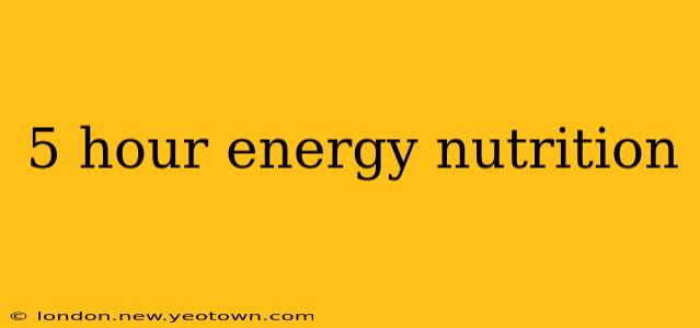 5 hour energy nutrition