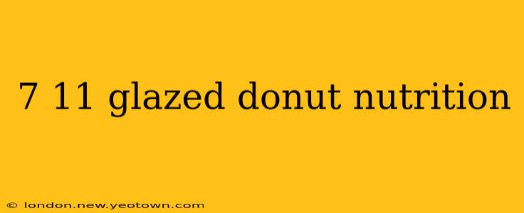 7 11 glazed donut nutrition