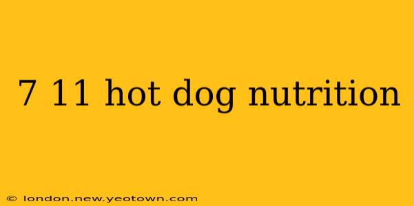 7 11 hot dog nutrition