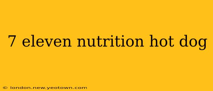 7 eleven nutrition hot dog