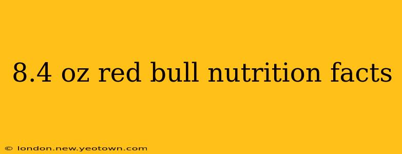 8.4 oz red bull nutrition facts