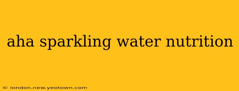aha sparkling water nutrition