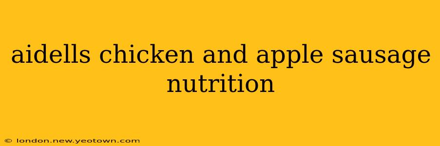 aidells chicken and apple sausage nutrition
