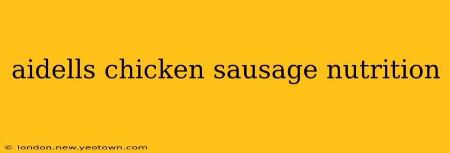 aidells chicken sausage nutrition