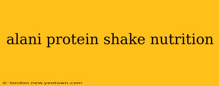alani protein shake nutrition