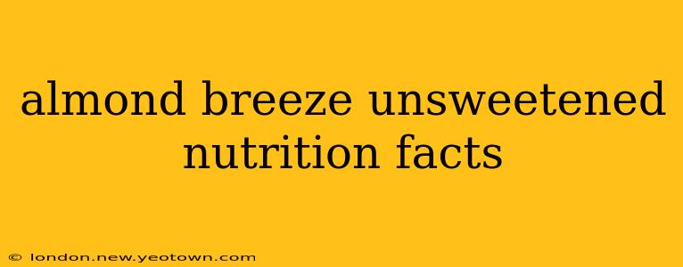almond breeze unsweetened nutrition facts
