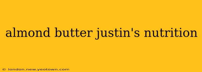 almond butter justin's nutrition