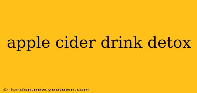 apple cider drink detox