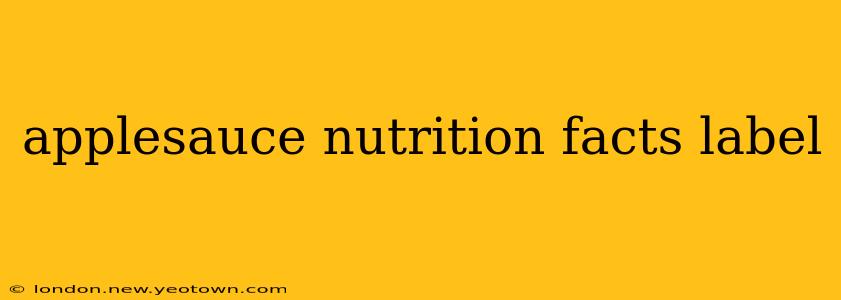applesauce nutrition facts label