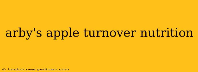 arby's apple turnover nutrition