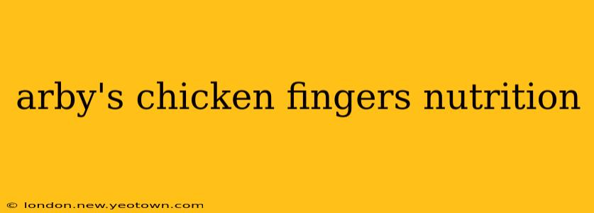 arby's chicken fingers nutrition