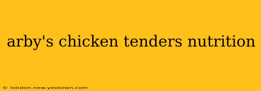 arby's chicken tenders nutrition
