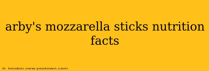 arby's mozzarella sticks nutrition facts