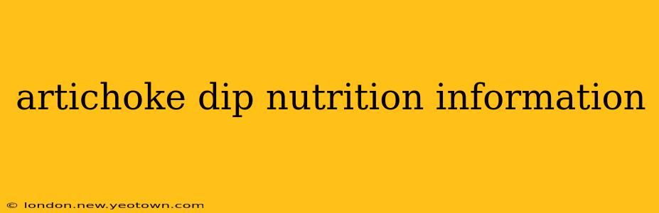 artichoke dip nutrition information