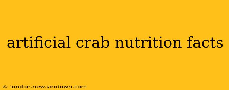 artificial crab nutrition facts