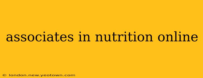 associates in nutrition online