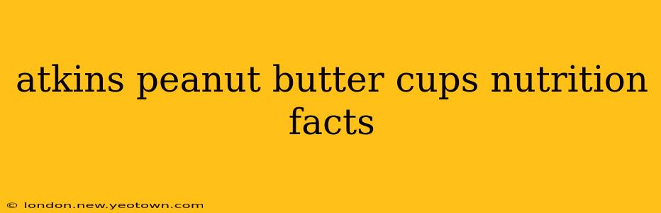 atkins peanut butter cups nutrition facts