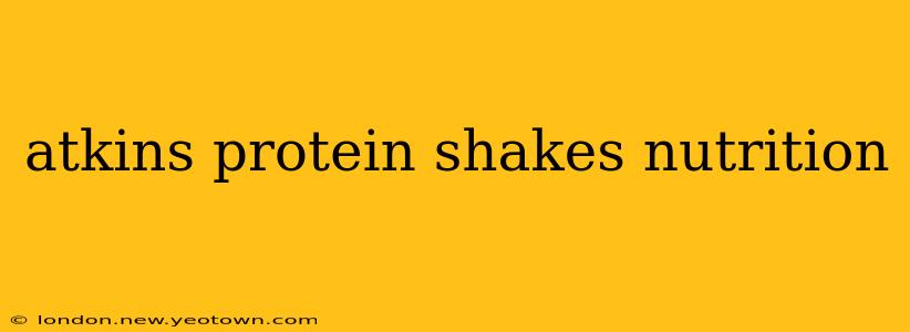atkins protein shakes nutrition
