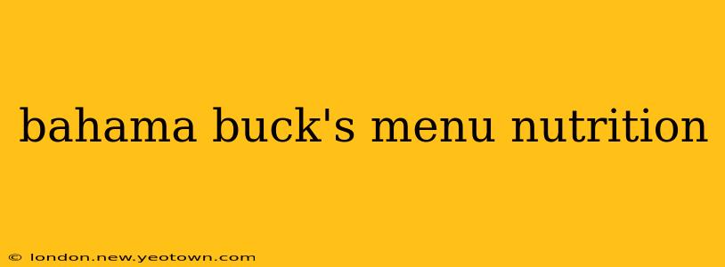 bahama buck's menu nutrition