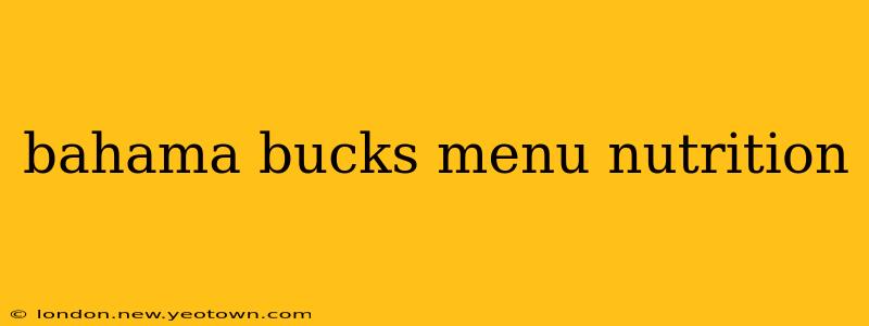bahama bucks menu nutrition