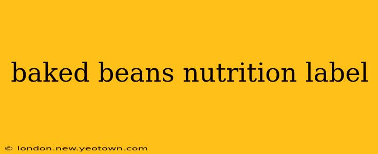 baked beans nutrition label