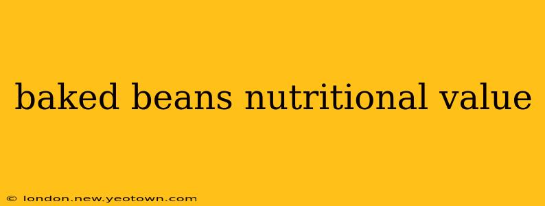 baked beans nutritional value