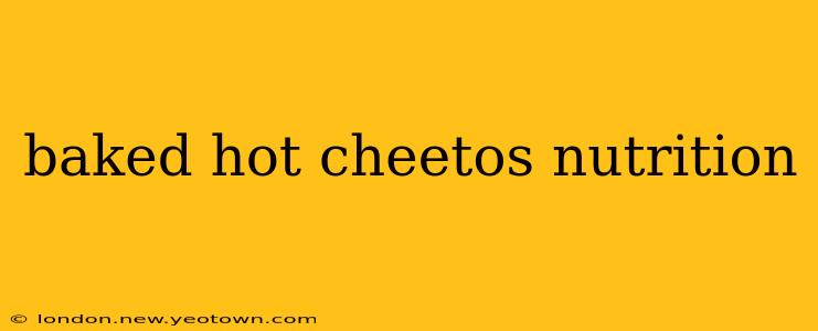 baked hot cheetos nutrition