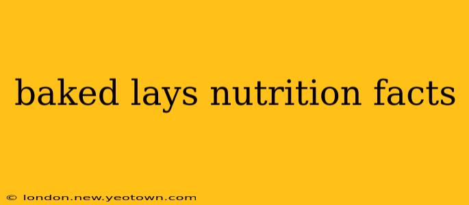 baked lays nutrition facts