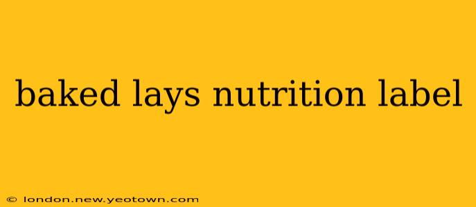 baked lays nutrition label