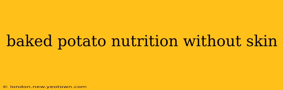 baked potato nutrition without skin