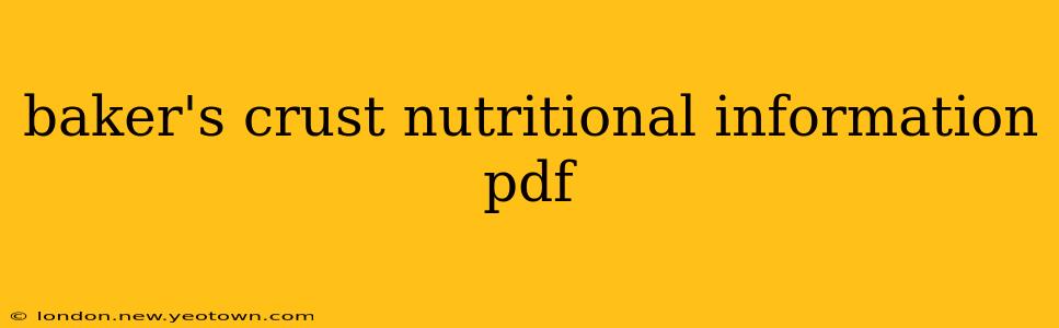 baker's crust nutritional information pdf