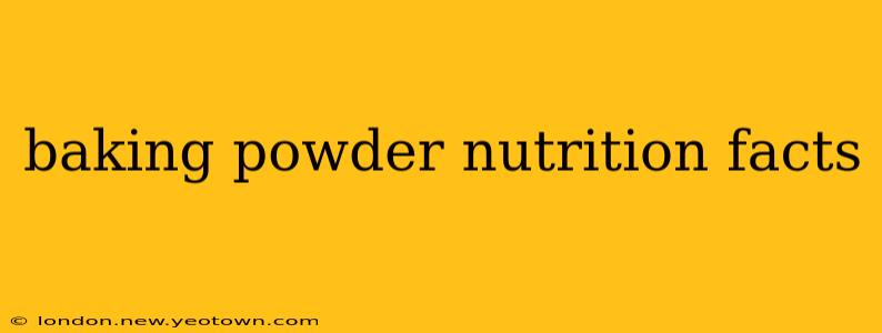 baking powder nutrition facts