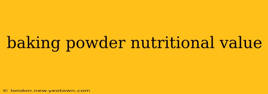 baking powder nutritional value