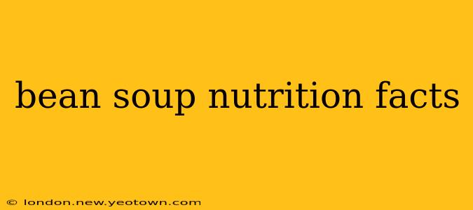 bean soup nutrition facts