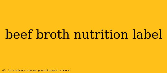 beef broth nutrition label
