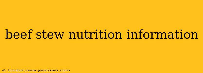 beef stew nutrition information