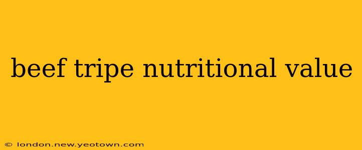 beef tripe nutritional value