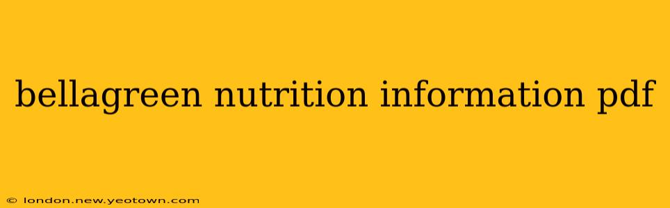 bellagreen nutrition information pdf