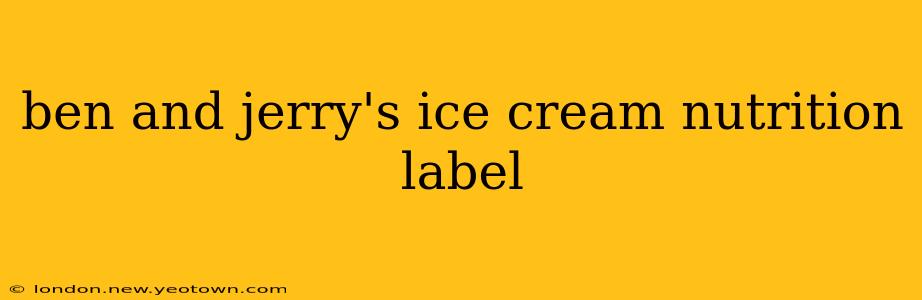 ben and jerry's ice cream nutrition label