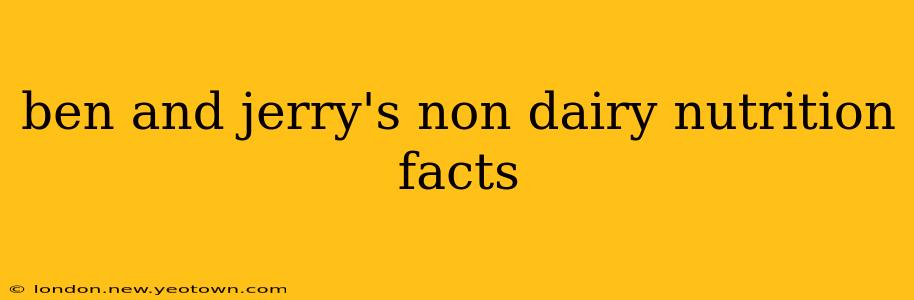 ben and jerry's non dairy nutrition facts