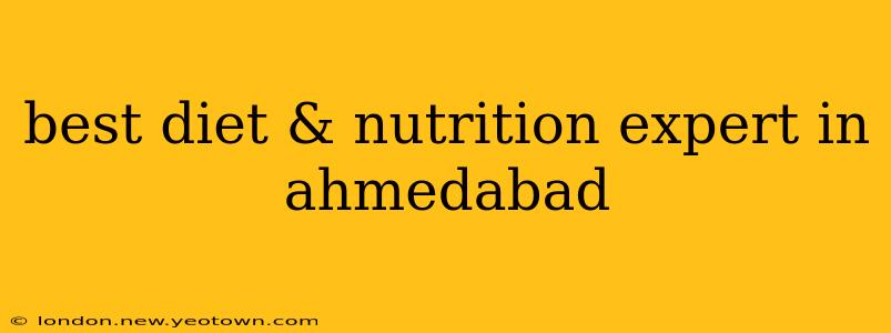 best diet & nutrition expert in ahmedabad