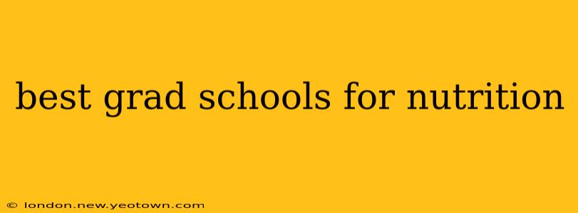 best grad schools for nutrition