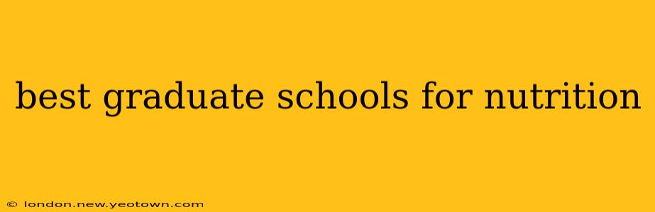 best graduate schools for nutrition