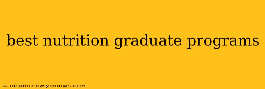 best nutrition graduate programs
