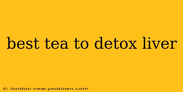 best tea to detox liver